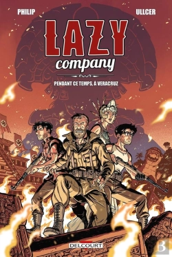 Bertrand.pt - Lazy Company Tome 2 : Pendant Ce Temps, À Veracruz