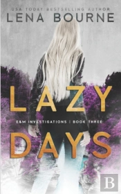 Lazy Days (E&M Investigations, Book 3)