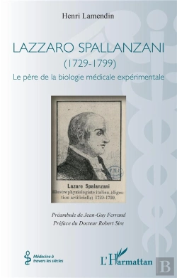 Bertrand.pt - Lazzaro Spallanzani ; 1729-1799, Le Père De La Biologie Médicale Expérimentale