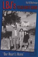 Lbj'S Texas White House