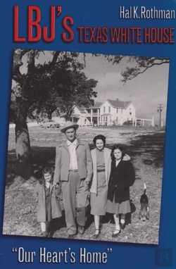 Bertrand.pt - Lbj'S Texas White House