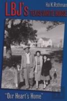 Lbj'S Texas White House