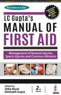 Lc Gupta'S Manual Of First Aid