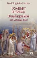 L'Compliment De L'Esperanca;L'Evangeli Segons Mateu