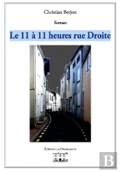 Le 11 A 11 Heures Rue Droite