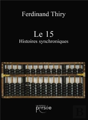 Le 15 ; Histoires Synchroniques