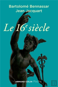 Bertrand.pt - Le 16e Siècle (4e Édition)