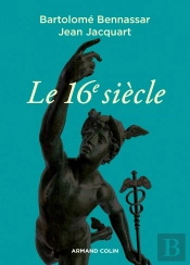 Le 16e Siècle (4e Édition)