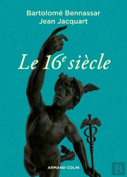 Bertrand.pt - Le 16e Siècle (4e Édition)