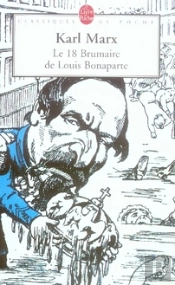 Le 18 Brumaire De Louis Bonaparte
