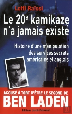 Bertrand.pt - Le 20e Kamikaze N'A Jamais Existé ; Histoire D'Une Manipulation Des Services Secrets Américains Et Anglais