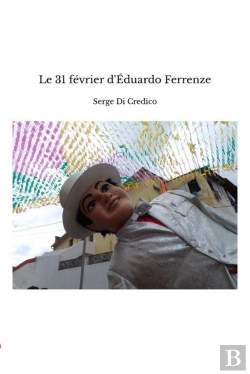 Bertrand.pt - Le 31 Février D?Éduardo Ferrenze