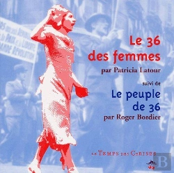 Bertrand.pt - Le 36 Des Femmes ; Le Peuple De 36