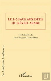 Le 5 + 5 Face Aux Défis Du Réveil Arabe