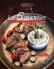 Le 5e Quartier : La Nouvelle Cuisine Des Produits Tripiers