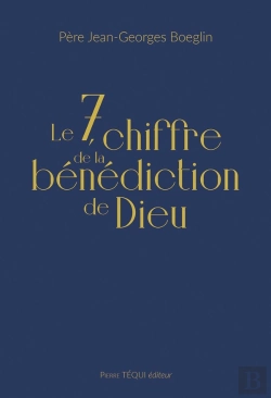 Bertrand.pt - Le 7, Chiffre De La Bénédiction De Dieu