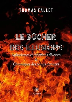 Bertrand.pt - Le B Cher Des Illusions - Aphorismes Et Reflexions Diver