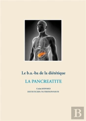 Le B.A.-Ba De La Dietetique Pour La Pancreatite