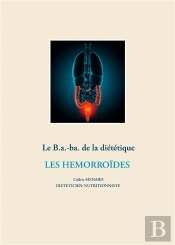 Le B.A-Ba De La Dietetique Pour Les Hemorroides