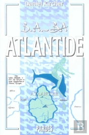 Le B.A.-Ba De L'Atlantide