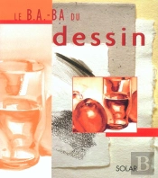 Le B.A.-Ba Du Dessin