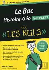 Le Bac Histoire-Geographie Pour Les Nuls (Edition 2014)