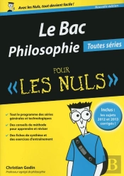 Le Bac Philosophie Pour Les Nuls (Edition 2014)