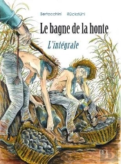 Le Bagne De La Honte T.1 Et T.2 ; Coffret