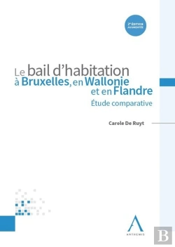 Bertrand.pt - Le Bail D'Habitation À Bruxelles, En Wallonie Et En Flandre : Étude Comparative (2e Édition)
