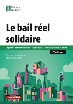 Bertrand.pt - Le Bail Réel Solidaire : Organisme De Foncier Solidaire - Régime Du Brs - Montages Et Mise En Oeuvre (2e Édition)