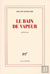 Le Bain De Vapeur : Mélodrame