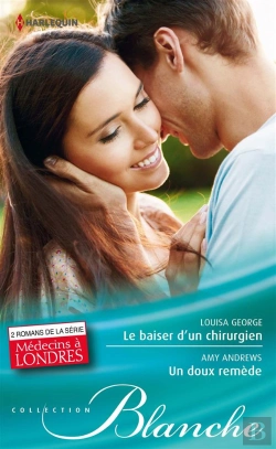 Bertrand.pt - Le Baiser D'Un Chirurgien - Un Doux Remede