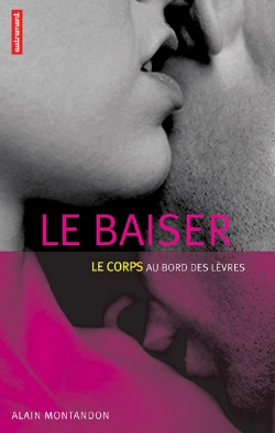Bertrand.pt - Le Baiser ; Le Corps Au Bord Des Levres