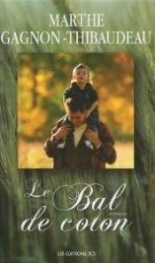 Le Bal De Coton