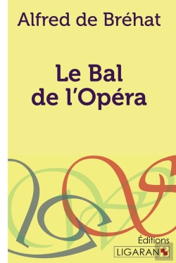 Bertrand.pt - Le Bal De L'Opéra
