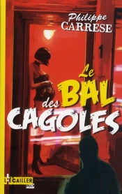 Le Bal Des Cagoles