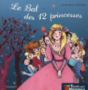 Le Bal Des Douze Princesses
