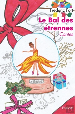 Bertrand.pt - Le Bal Des Étrennes : Contes