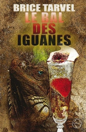 Le Bal Des Iguanes