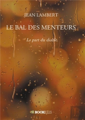 Le Bal Des Menteurs