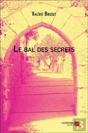 Le Bal Des Secrets