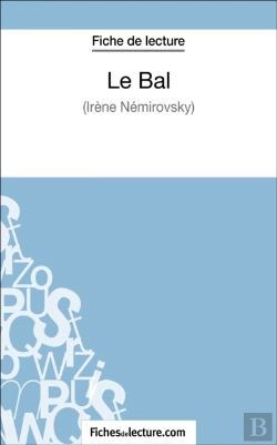 Bertrand.pt - Le Bal D'Irène Némirovsky (Fiche De Lecture)