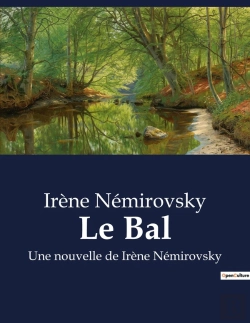 Bertrand.pt - Le Bal - Une Nouvelle De Irene Nemirovs