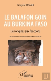 Le Balafon Goin Au Burkina Faso ; Des Origines Aux Fonctions