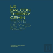 Le Balcon  Thierry Gehin