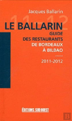 Bertrand.pt - Le Ballarin-Guide Des Restaurants De Bordeaux A Bilbao
