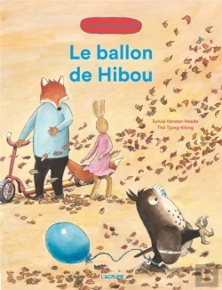 Bertrand.pt - Le Ballon De Hibou ; Renard Et Lapine