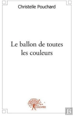 Bertrand.pt - Le Ballon De Toutes Les Couleurs