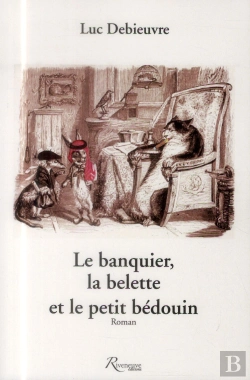 Bertrand.pt - Le Banquier  La Belette Et Le Petit Bedouin