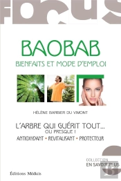 Le Baobab ; L'Arbre Qui Guérit Tout...